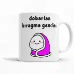 Dobarlan Bıragma Gendini Kupa
