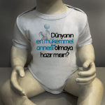 Dünyanın En Mükemmel Annesi Olmaya Hazır Mısın Erkek Body Baskılı Zıbın