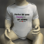 Herkes Bir Yana Halam Sol Yanıma Body Baskılı Zıbın