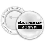 Bizde Her Şey Normal Rozet