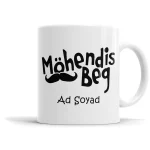 Möhendis Beg Kupa Bardak