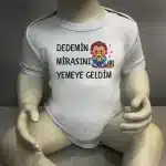 Dedemin Mirasını Yemeye Geldim Baskılı Body Baskılı Zıbın