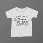 Panik Yok Dayım Halleder Kelebekli Baskılı Tişört