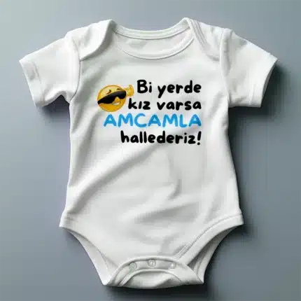 Bi Yerde Kız Varsa Amcamla Hallederiz Baskılı Zıbın Baskılı Body
