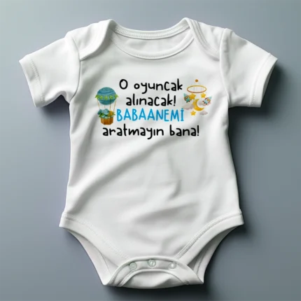 O Oyuncak Alınacak Babaannemi Aratmayın Bana Baskılı Zıbın