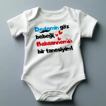 Dedemin Göz Bebeği Babaannemin Bir Tanesiyim Baskılı Zıbın Baskılı Body
